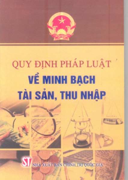 Sách “Quy định pháp luật về minh bạch tài sản, thu nhập”
